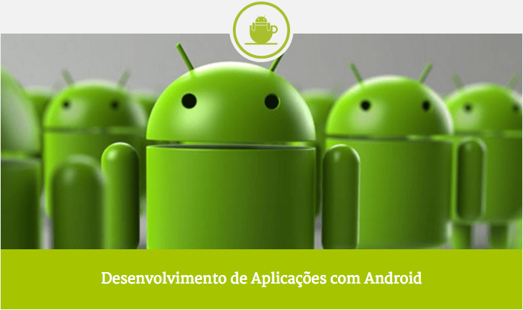 Curso Desenvolvimento de Apps Android e Material Design